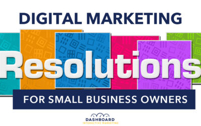 New Year’s Digital Marketing Resolutions for Small Business Owners