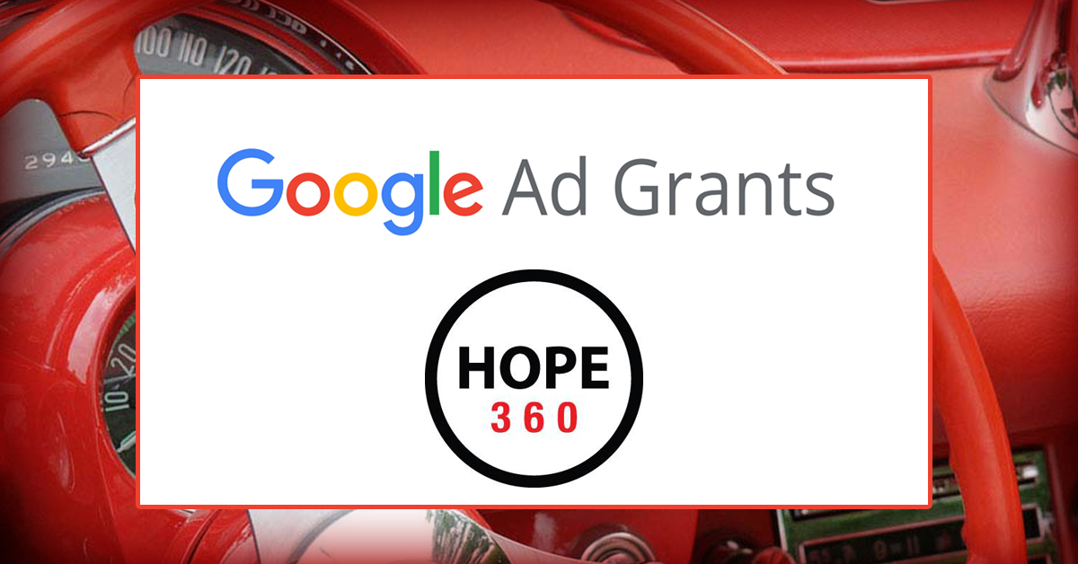 Google Ad Grants Nonprofit Success:  Hope 360 (Sharing personal stories of Hope on video)