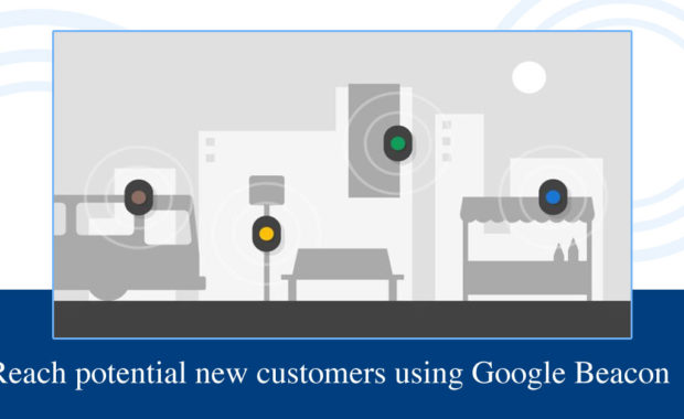 reach new customers with Google Beacon