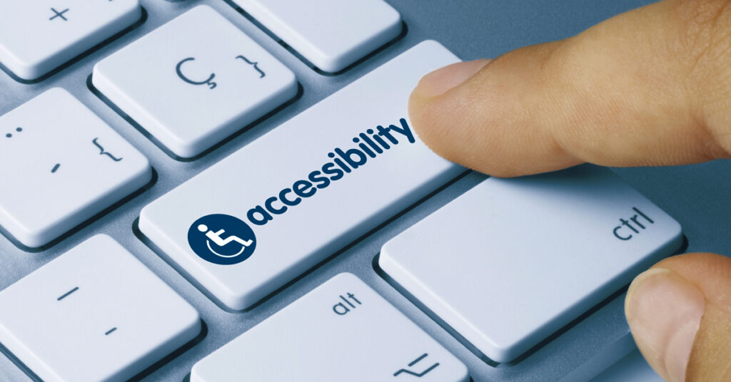 Website Accessibility is required not just for many buildings, but likely includes your website